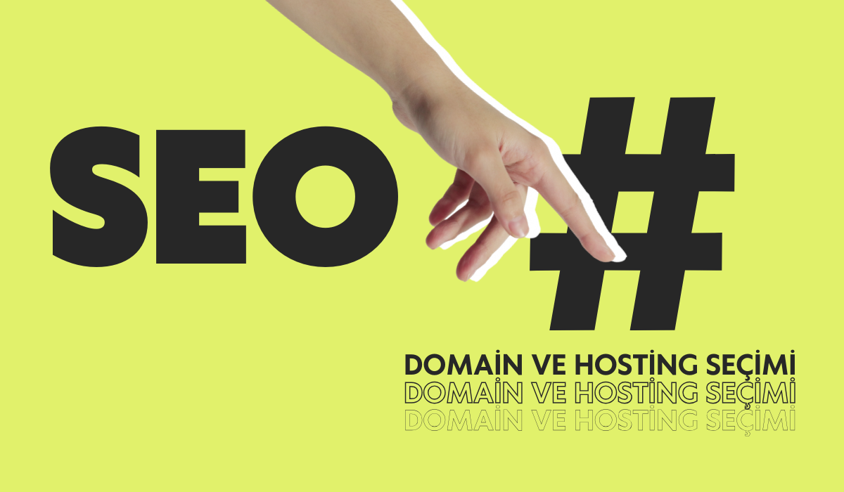 SEO'da Domain ve Hosting Seçimi