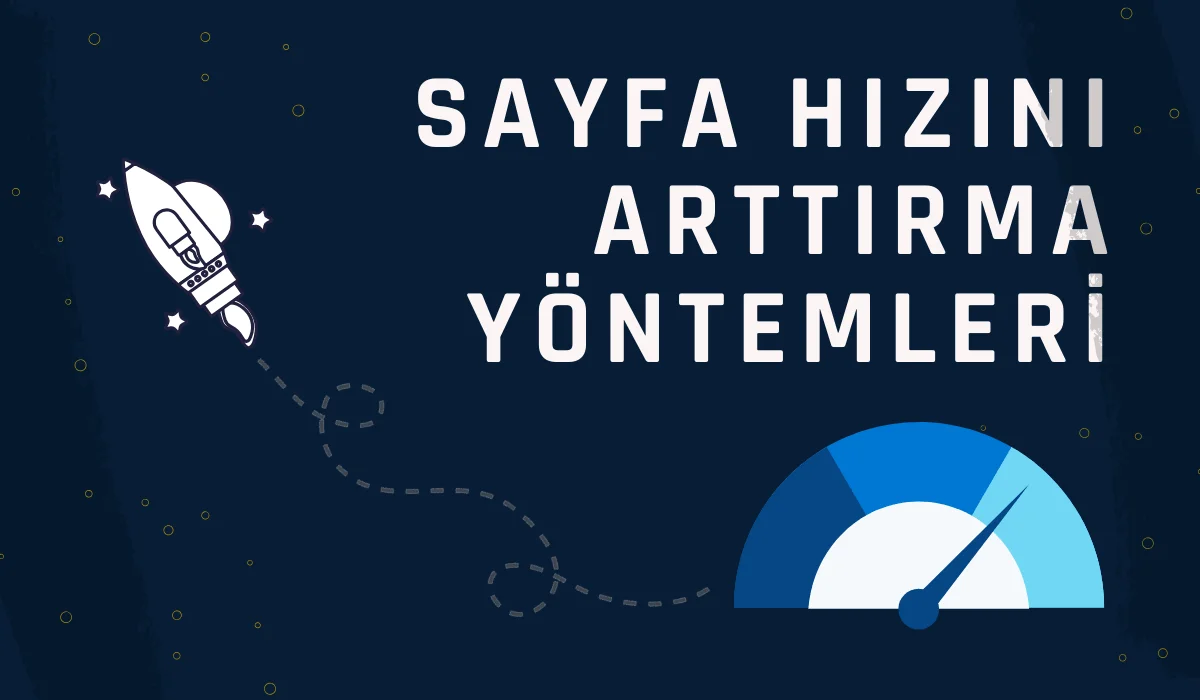 Sayfa Hızı Arttırma Yöntemleri