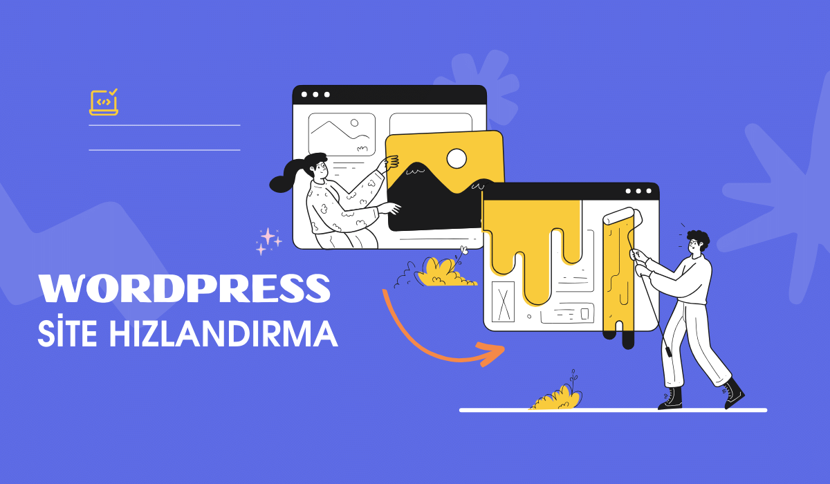 Wordpress Site Hızı Arttırma